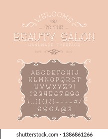 Font Beauty Salon. Hand crafted retro typeface design. Handmade  lettering. Vintage display alphabet. Vector graphic illustration old badge label logo template.