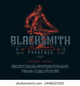 Font Blacksmith. Craft vintage typeface design. Graphic display alphabet. Fantasy type letters. Latin characters, numbers. Vector illustration. Old badge, label, logo template.
