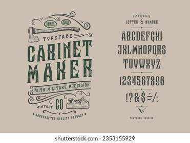 Font Cabinet Maker. Craft retro vintage typeface design. Graphic display alphabet. Fantasy type letters. Latin characters, numbers. Vector illustration. Old badge, label, logo template.