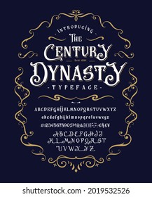 Font The Century Dynasty. Craft retro vintage typeface design. Graphic display alphabet. Fantasy type letters. Latin characters, numbers. Vector illustration. Old badge, label, logo template.
