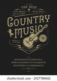 Font Country music. Craft retro vintage typeface design. Graphic display alphabet. Fantasy type letters. Latin characters, numbers. Vector illustration. Old badge, label, logo template.
