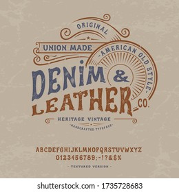 Font Denim & Leather. Craft Retro Vintage Typeface Design. Graphic Display Alphabet. Western Type Letters. Latin Characters, Numbers. Vector Illustration. Old Badge, Label, Logo Template
