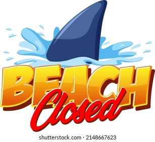 Font design for beach closed with shark in water illustration