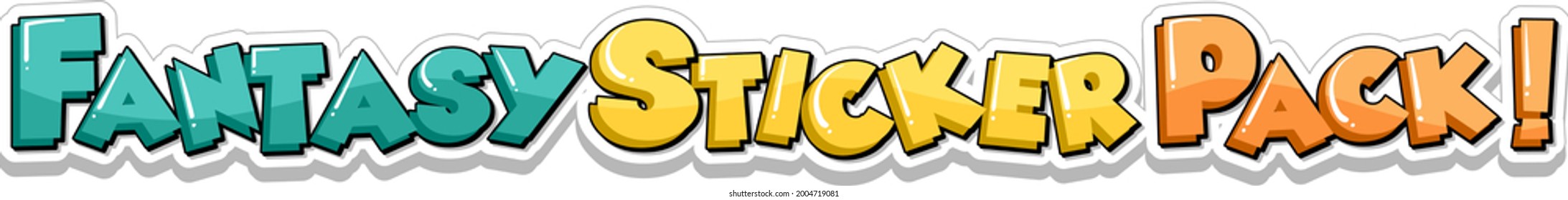 Font design with Fantasy Sticker Pack word illustration