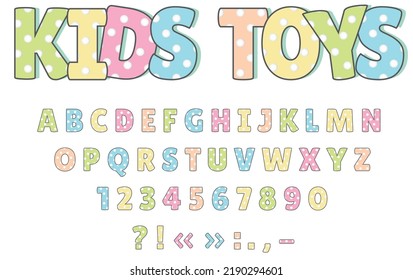 Font design for kids. Colorful alphabet letters and numbers, vector illustration. Decorative symbols with dots. ABC. 