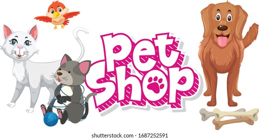 Font design for pet shop with many cute animals illustration