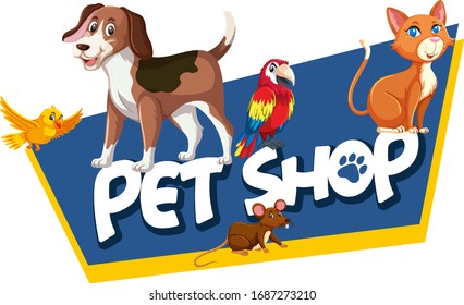 Font design template for word pet shop with many animals illustration