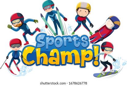 Font design template for word sports champ with people doing winter sports illustration