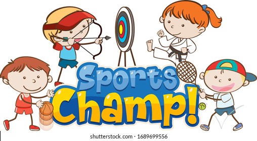 Font design template for word sports champ with kids playing sports illustration