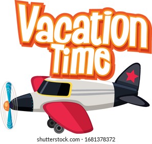 Plantilla de diseño de fuente para el tiempo de vacaciones de palabra con ilustración aérea del avión