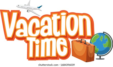 Font design template for word vacation time on white background illustration