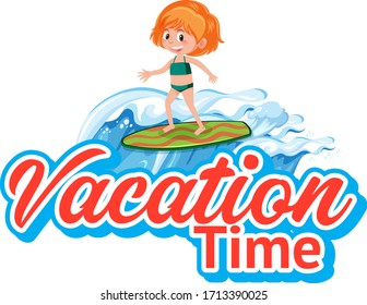 Font design for vacation time with girl surfing  illustration