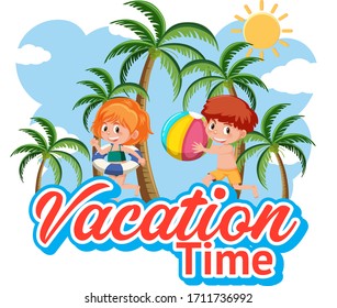 Font design for vacation time with kids playing illustration