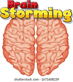 Font design for word brain storming with human brain background illustration