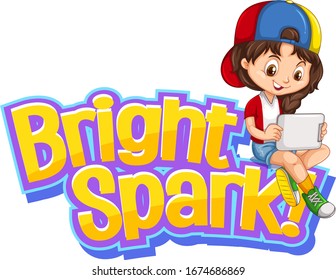 Font design for word bright spark with cute girl illustration