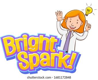 Font design for word bright spark with woman and good idea illustration