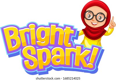 Font design for word bright spark with muslim girl illustration