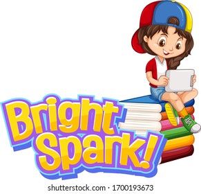 Font design for word bright spark with cute girl illustration