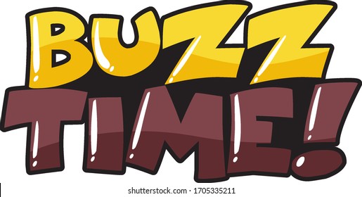 Font design for word buzz time on white background illustration