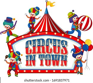 Font design for word circus in town with many clown in circus illustration