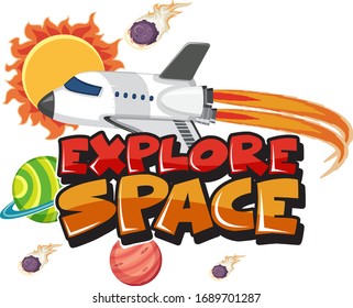 Font design for word explor space with spaceship flying on white background illustration