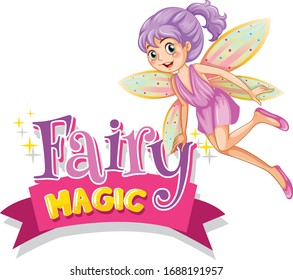 Font design for word fairy enchantment with fairy flying illustration