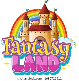 Font design for word fantasy land with big castle in background illustration