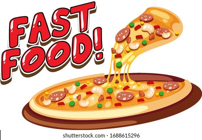 Font design for word fast food with pizza on white background illustration