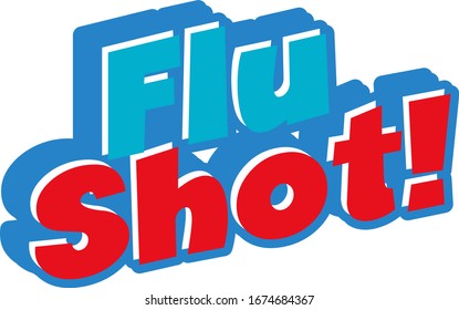 Font design for word flu shot on white background illustration