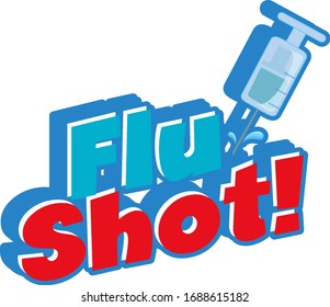 Font Design For Word Flu Shot With Needle On White Background Illustration