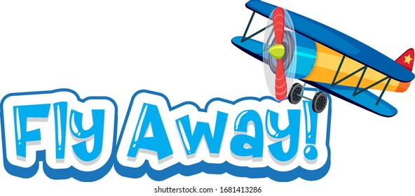 Font design for word fly away with airplane flying in sky illustration