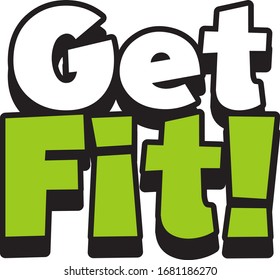 Font design for word get fit on white background illustration