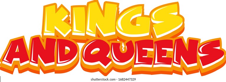 Font design for word kings and queens on white background illustration