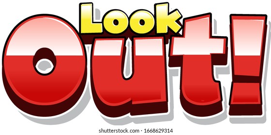 Font design for word look out on white background illustration