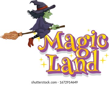 Font design for word magic land with green witch flying illustration