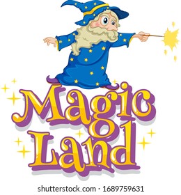 Font design for word magic land with wizard and magic wand illustration