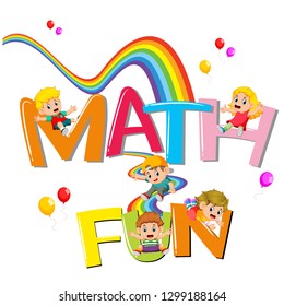 Font design for word math is fun with kids sliding on the rainbow