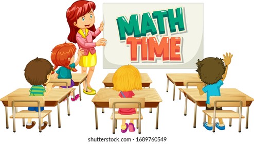 Font design for word math time with teacher and students in classroom illustration