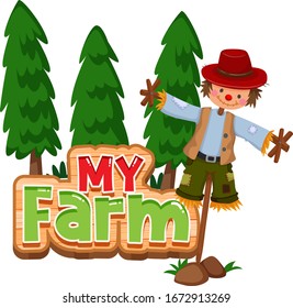 Font design for word my farm with trees and scarecrow illustration
