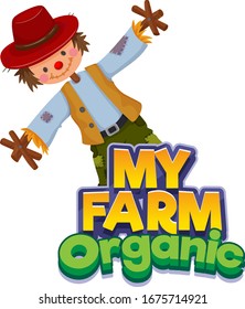 Font design for word my farm with happy scarecrow illustration