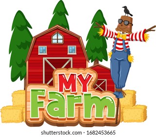 Font design for word my farm with scarecrow and barns illustration