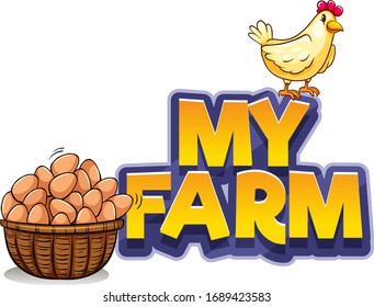 Font design for word my farm with chicken and eggs illustration