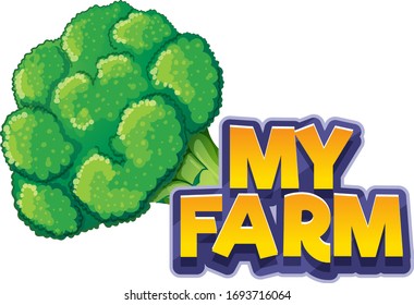 Font design for word my farm with fresh brocolli illustration