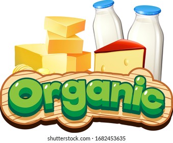 Font design for word organic with dairy products illustration