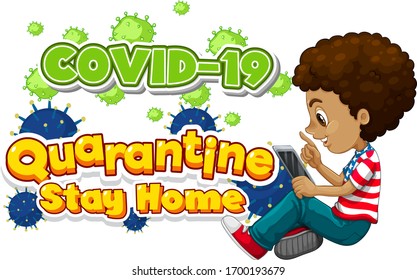 Font design for word quarantine stay home with kid working illustration