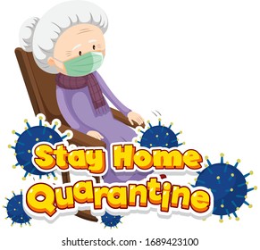Font design for word stay home quarantine with old woman sitting illustration