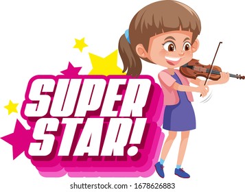 Font design for word superstar with girl playing violin illustration