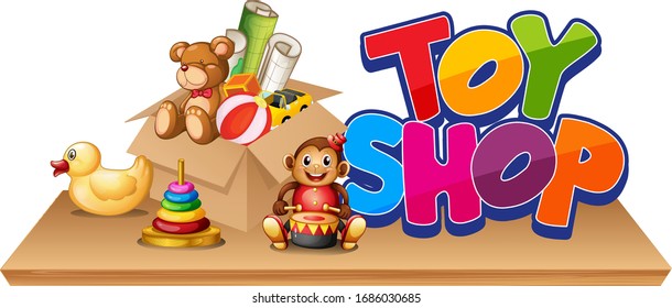 Font design for word toy shop with many toys on white background illustration