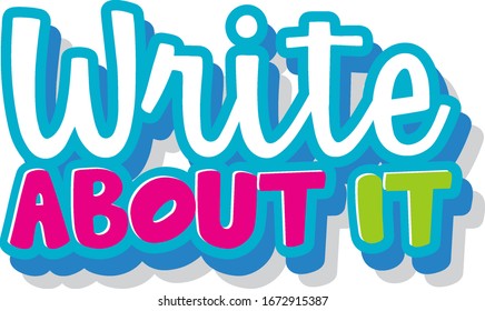 Font design for word write about it on white background illustration