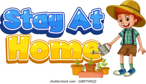 Font design for words stay at home with boy watering plant illustration